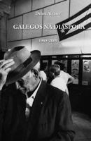 Galegos na Di�spora: 1989-2009 1544182996 Book Cover