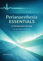Perianaesthesia Essentials in Perioperative Nursing 0646722743 Book Cover