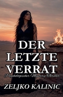 Der letzte Verrat (German Edition) B0H1P232WV Book Cover