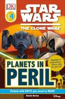 Star Wars Clone Wars: Planets in Peril 0756666902 Book Cover