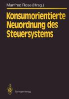 Konsumorientierte Neuordnung des Steuersystems 354053458X Book Cover