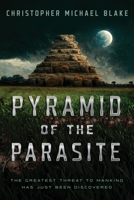 Pyramid of the Parasite B0C9GDQKYP Book Cover