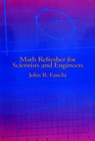 Math Refresher for Scientists and Engineers 0471384577 Book Cover