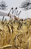 My Wings B0DYBPG5DC Book Cover