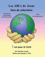 Les ABCs de Jésus livre de coloration 1460988469 Book Cover