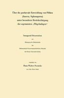 Uber Die Postlarvale Entwicklung Von Flohen (Insecta, Siphonaptera) Unter Besonderer Berucksichtigung Der Sogenannten Flugelanlagen: Inaugural-Dissertation Zur Erlangung Der Doktorwurde Der Mathematis 3662405296 Book Cover