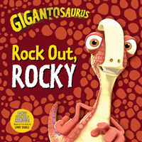 Gigantosaurus: Rock Out, Rocky 1536214086 Book Cover