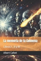 La memoria de la Colmena: Libros I , II y III (Spanish Edition) B0FNXD6QYY Book Cover