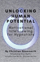 Unlocking Human Potential 1312110694 Book Cover
