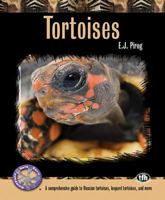Tortoises: A Comprehensive Guide to Russian Tortoises, Leopard Tortoises, and more (Complete Herp Care) 0793828635 Book Cover