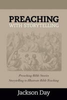 Preaching with Storytelling 0979732492 Book Cover