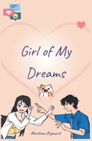 Girl of My Dreams B0FBZ6ZKJG Book Cover