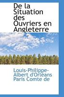 De la Situation des Ouvriers en Angleterre 0469578394 Book Cover