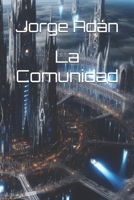 La Comunidad (Hu-manos) (Spanish Edition) B0F8Q9DKF6 Book Cover