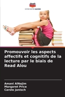 Promouvoir les aspects affectifs et cognitifs de la lecture par le biais de Read Alou (French Edition) 6208575761 Book Cover