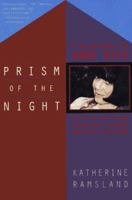 Prism of the Night: A Biography of Anne Rice 0452268621 Book Cover