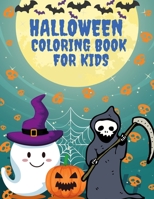 Halloween Coloring Book for Kid: Collection of Fun, Original & Unique Halloween Coloring Pages For Children! 1803982519 Book Cover