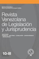 Revista Venezolana de Legislación y Jurisprudencia N° 10-III: Edición homenaje a María Candelaria Domínguez Guillén 1983378607 Book Cover