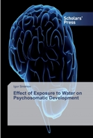 Effect of Exposure to Water on Psychosomatic Development 613882993X Book Cover