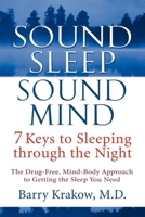 Sound Sleep, Sound Mind: 7 Keys to Sleeping Through the Night 0471650641 Book Cover