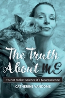 The Truth about ME 1739092058 Book Cover