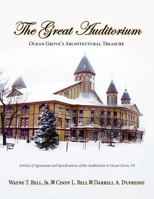 The Ocean Grove Auditorium, Ocean Grove's Architectural Treasure 1614930368 Book Cover