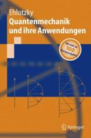 Quantenmechanik und ihre Anwendungen (Springer-Lehrbuch) 354021450X Book Cover