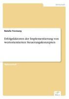 Erfolgsfaktoren Der Implementierung Von Wertorientierten Steuerungskonzepten 3838654897 Book Cover