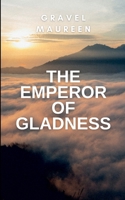 The Emperor of Gladness B0FWV2ZRP7 Book Cover