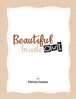 Beautiful Inside Out 1669851354 Book Cover