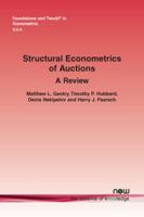 Structural Econometrics of Auctions: A Review 1680834460 Book Cover