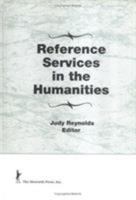 Reference Services in the Humanities (Reference Librarian Series) (Reference Librarian Series) 1560246928 Book Cover