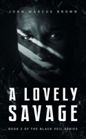 A Lovely Savage 1073153533 Book Cover