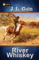 River Whiskey 1974525813 Book Cover