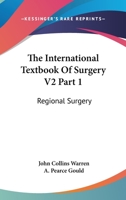 The International Textbook Of Surgery V2 Part 1: Regional Surgery 1163127795 Book Cover