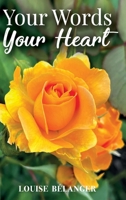 Your Words Your Heart 1963377079 Book Cover