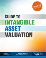 Guide to Intangible Asset Valuation 1937352250 Book Cover
