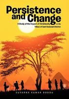Persistence and Change: A Study of the Impact of Christianity on the Tribes of East Godavari District 1456780719 Book Cover