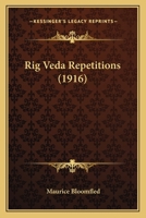 Rig Veda Repetitions 0548758328 Book Cover