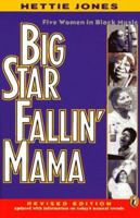Big Star Fallin' Mama: Five Women in Black Music 0140377476 Book Cover