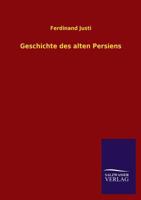 Geschichte Des Alten Persiens 1017626987 Book Cover