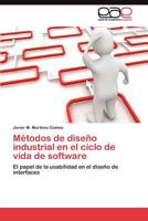 Metodos de Diseno Industrial En El Ciclo de Vida de Software 3845480572 Book Cover