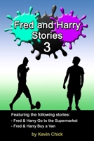 Fred and Harry Stories - 3 0244169993 Book Cover