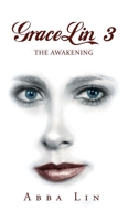 GraceLin 3: The Awakening 1649080972 Book Cover