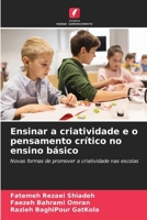 Ensinar a criatividade e o pensamento crítico no ensino básico (Portuguese Edition) 6208899931 Book Cover