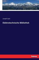 Elektrotechnische Bibliothek 3742859951 Book Cover