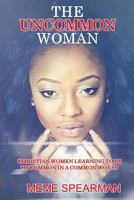 The Uncommon Woman 1721174427 Book Cover
