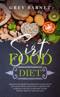 Sirtfood Diet: Discover the Secrets of the Skinny Gene and Its Anti-Aging Effect. With Over 100 Recipes for Everyone, You Will Learn How to Lose Weight, Burn Fat, and Stay Lean. 1513679163 Book Cover