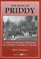 The Book of Priddy: A Photographic Portrait of Mendip's Highest Village 1841140864 Book Cover