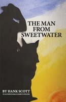 The Man from Sweetwater B0CTT2K4LS Book Cover